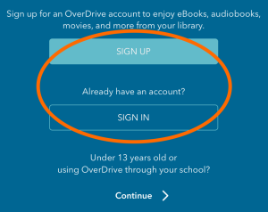 Boutons Inscription et Connexion qui s’affichent à la première ouverture de l’application OverDrive